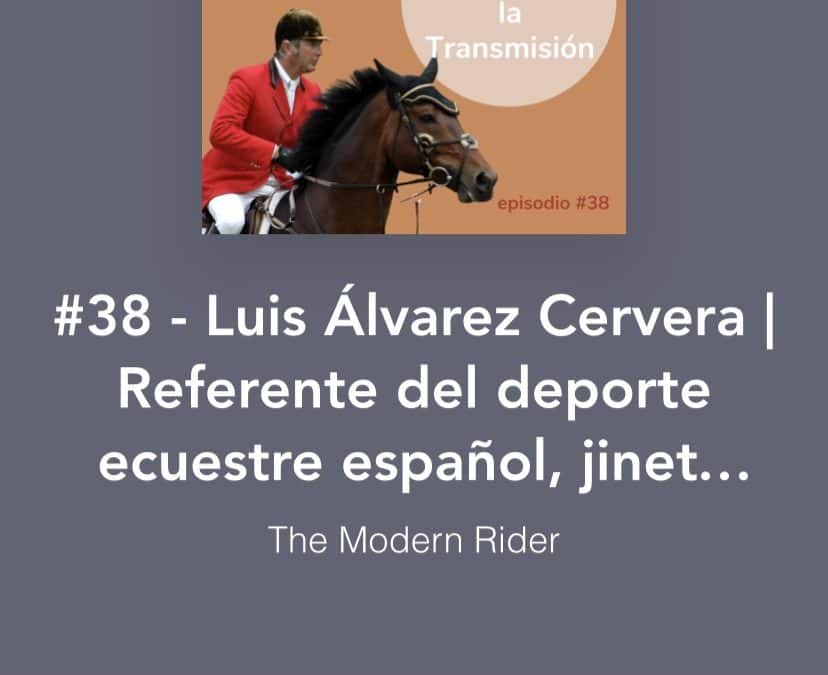 Luis Álvarez Cervera, último invitado en The Modern Rider