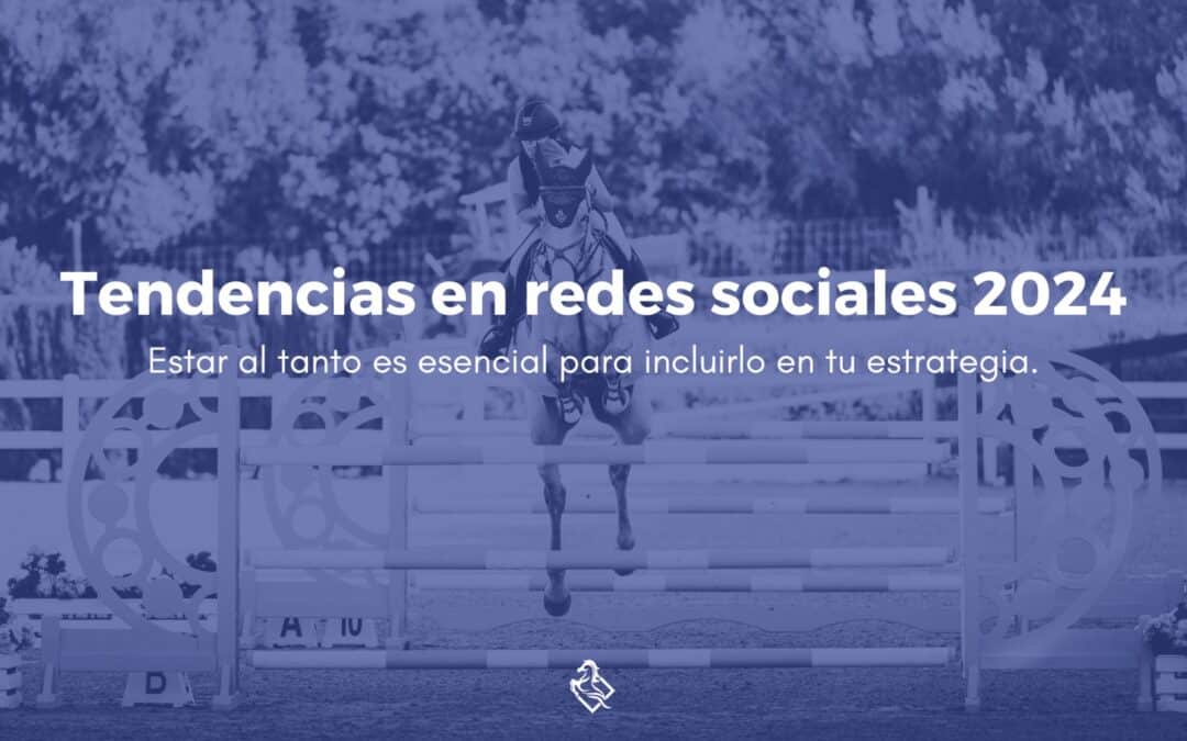 Tendencias en redes sociales en 2024