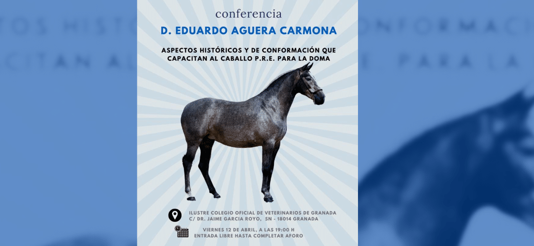 Conferencia “Aspectos históricos y de conformación que capacitan al caballo P.R.E. para la Doma”