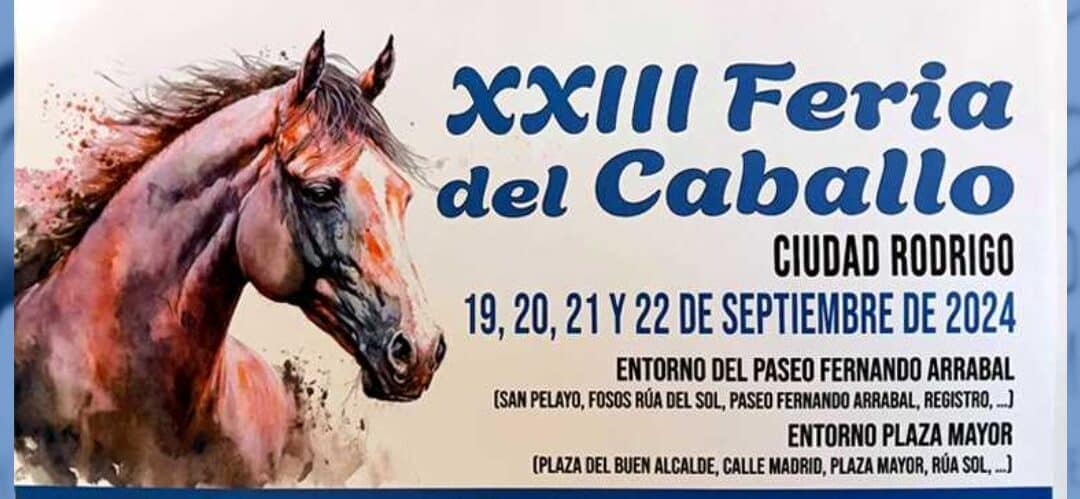 XXIII Feria del Caballo en Ciudad Rodrigo